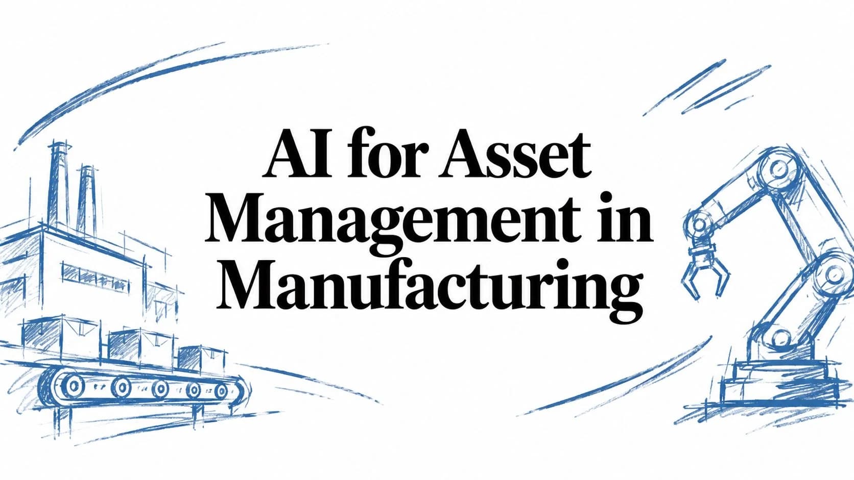 AI for Asset Management in Manufacturing