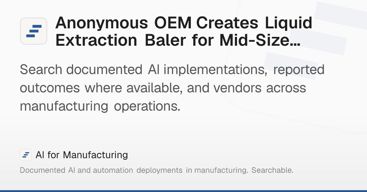 Anonymous OEM Creates Liquid Extraction Baler for Mid-Size… – AI for ...