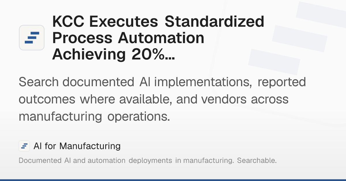 KCC Executes Standardized Process Automation Achieving 20%… – AI for ...