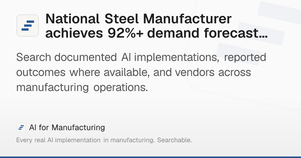 National Steel Manufacturer achieves 92%+ demand forecast… – AI for ...