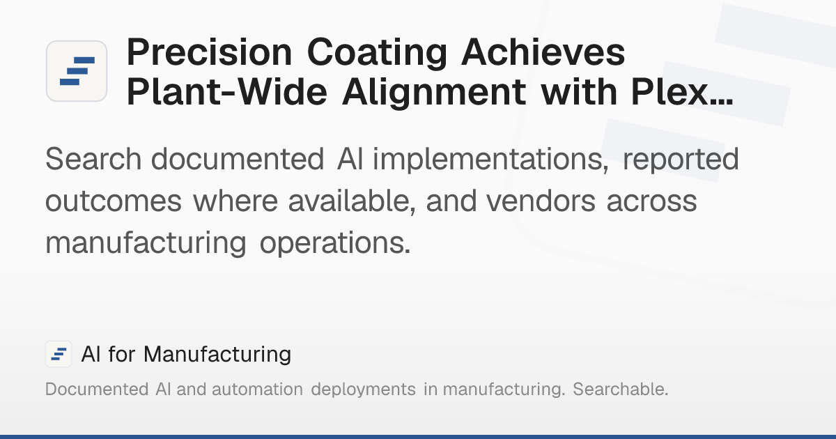 Precision Coating Achieves Plant-Wide Alignment with Plex… – AI for ...