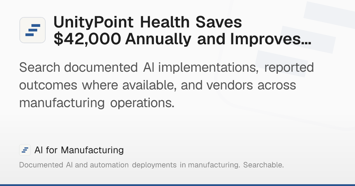 UnityPoint Health Saves $42,000 Annually and Improves… – AI for ...
